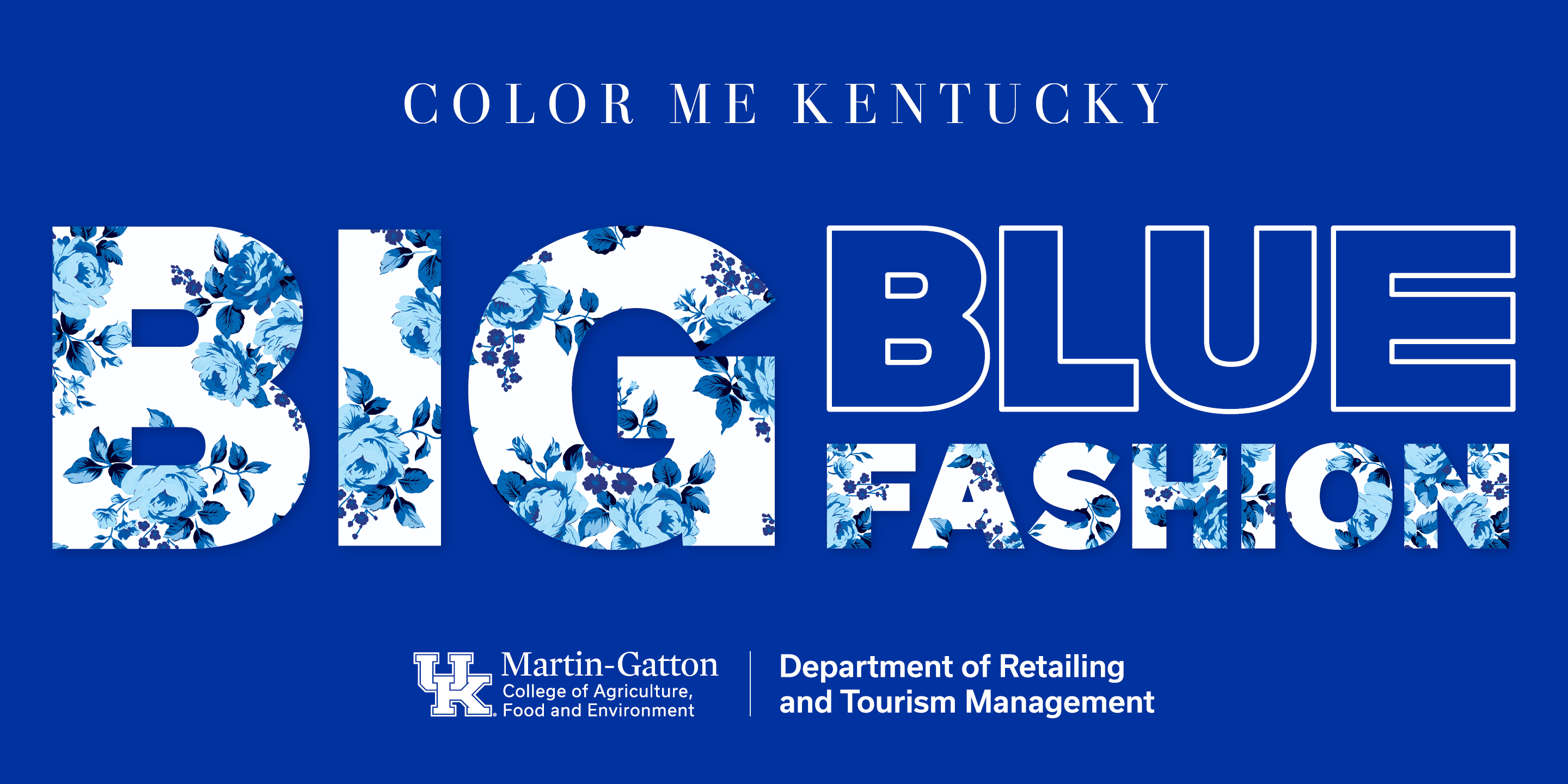Color Me Kentucky Big Blue Fashion 2025 blue event banner